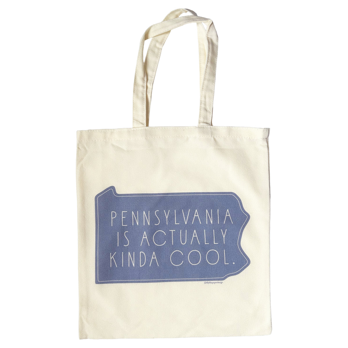 Pennsylvania is Actually Kinda Cool Tote Bag