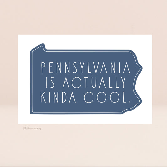 Pennsylvania is Actually Kinda Cool Postcard