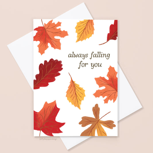 Falling For You Fall Autumn Card
