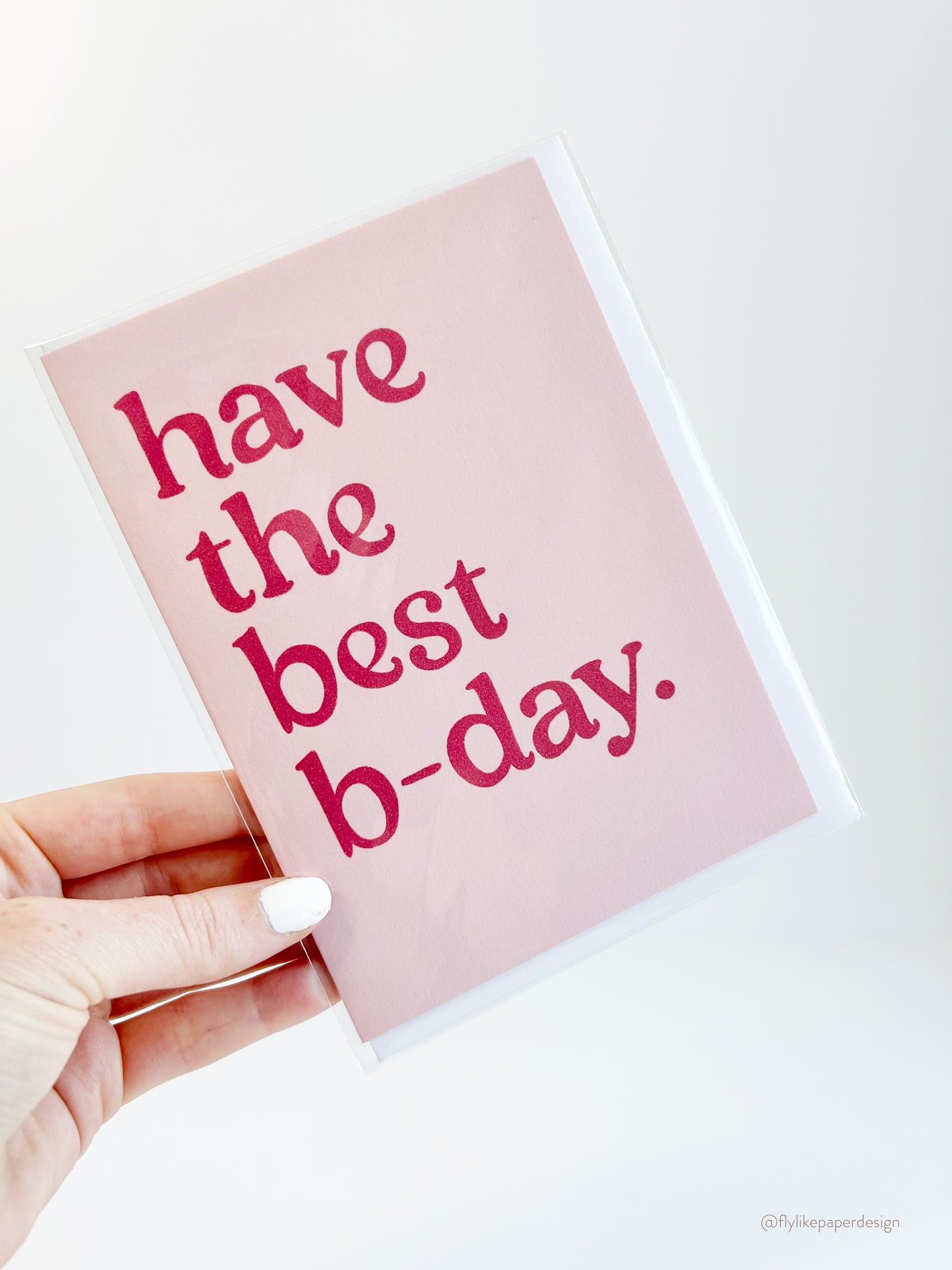 Have the Best B-Day Birthday Card