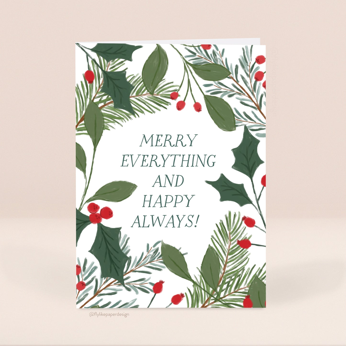 Merry Everything and Happy Always Christmas Card