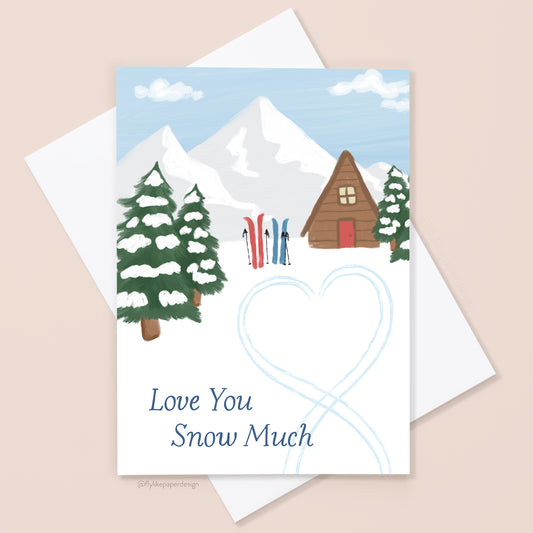 Love You Snow Much Valentine Card