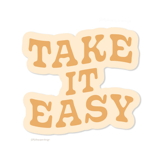 Take It Easy Sticker