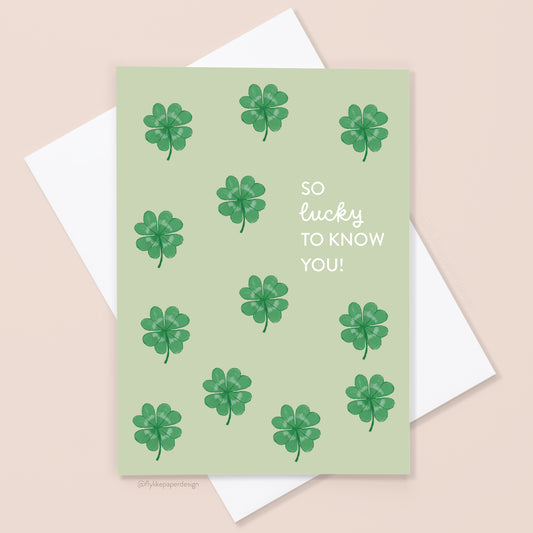 So Lucky Shamrock St. Patrick's Day Card