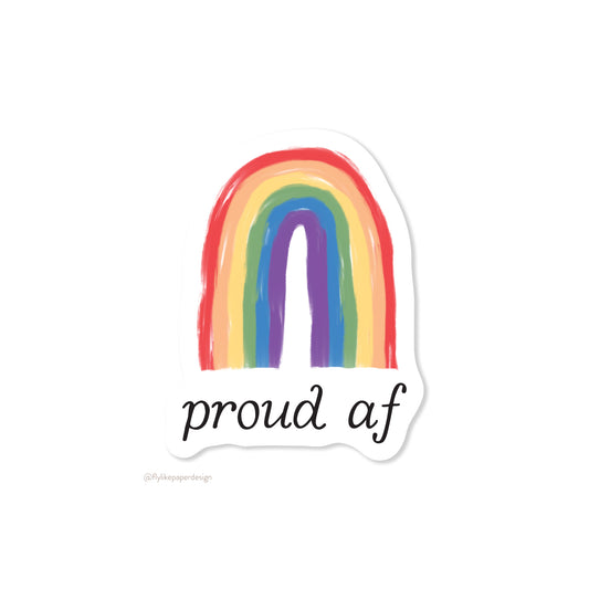 Proud AF Rainbow Pride Sticker